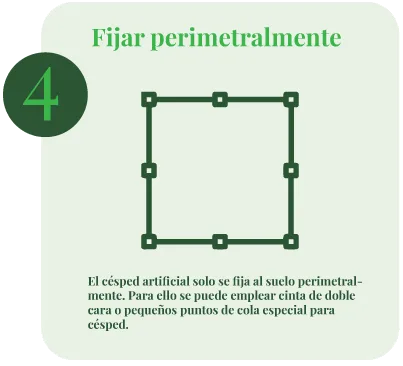 Fijar perimetralmente el césped artificial al suelo de la terraza
